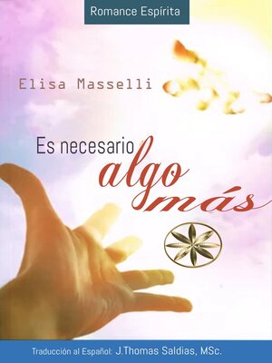 cover image of Es necesario algo más